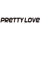Pretty Love